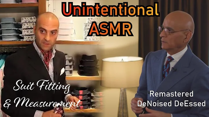 Unintentional ASMR Suit Fitting and Measurement Co...