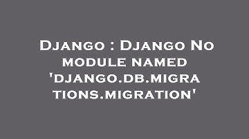 Django : Django No module named 
