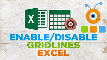How to Enable or Disable Gridlines in Excel 2019