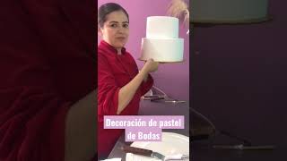 DECORANDO PASTEL DE BODAS  #pasteleria #cake #shortvideo #tutorial #recetafacil #betun #weddingcake