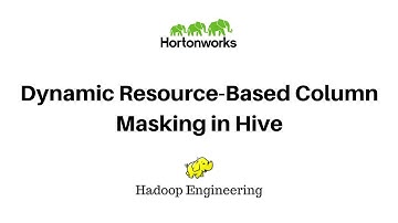 Dynamic Resource-Based Column Masking in Hive with Ranger Policies