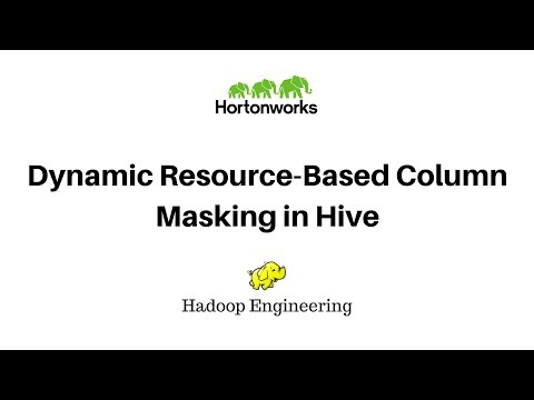 Dynamic Resource-Based Column Masking in Hive with Ranger Policies