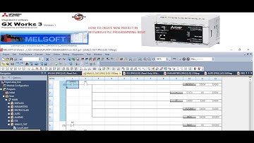How to create new program in mitsubishi PLC | CPUFX5U-32M Basic program | Mitsubishi PLC programming