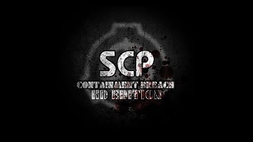 SCP Containment Breach: HD Edition - Second Demo Release (0.2.0)
