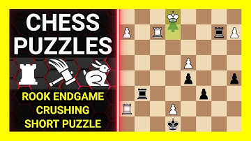 Chess Puzzles to Practice. Themes: Rook endgame, Crushing, Short puzzle. Learn Chess