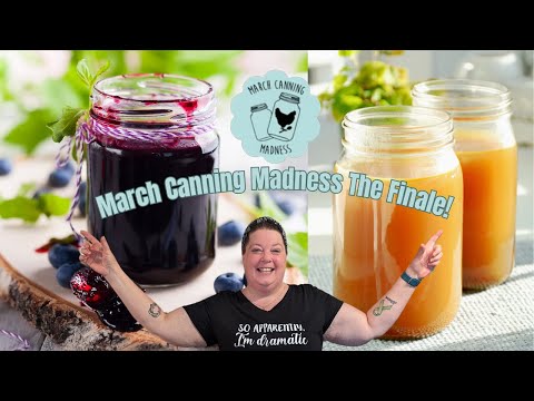 It's the March Canning Madness Finale|2 Canning Recipes #marchcanningmadness #canningislifechanging