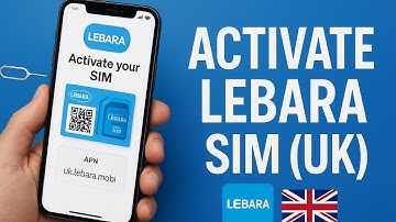 How To Activate Lebara SIM Card UK (EASY 2025)