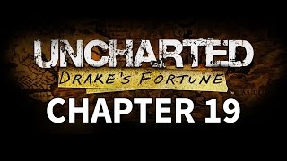 Uncharted Drakes Fortune - Chapter 19 Walkthrough Gameplay Unwelcome Guests