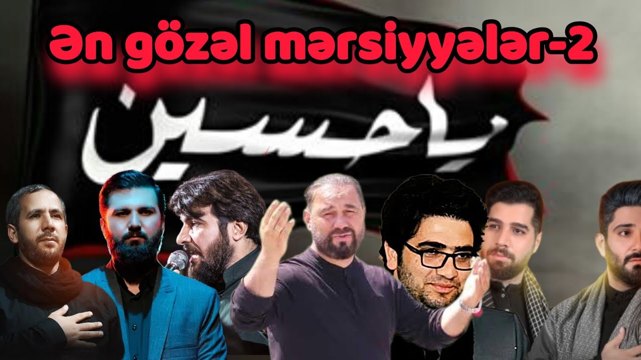Ən gözəl yığma mərsiyələr-2/nohə/azəricə/2025/#mersiye #noha #roze
