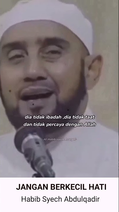 JANGAN BERKECIL HATI || HABIB SYECH ASSEGAF #shorts