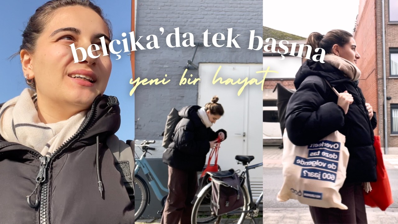 Belçika’da Ev Arıyorum | Yeni Hayat & Dalgalı Ruh Halim | Helin’in Belçika Günlükleri