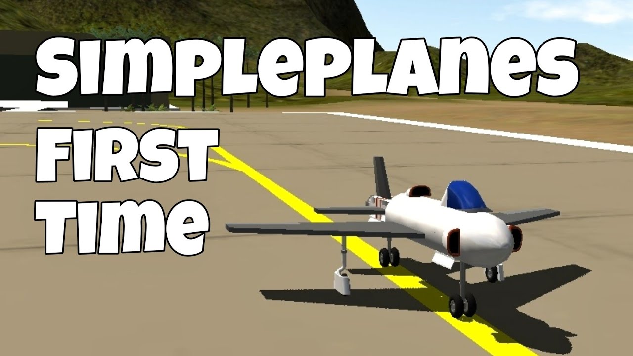 SimplePlanes // First time - YouTube