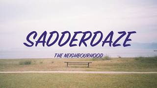 (Thai Sub) Sadderdaze -  the Neighbourhood แปล