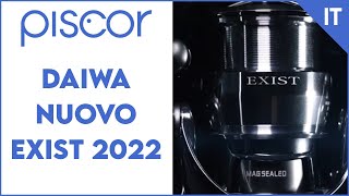 Daiwa - NUOVO EXIST 2022