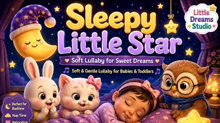 Sleepy Little Star 🌙✨ | Soft & Gentle Lullaby for Babies & Toddlers | @LittleDreamsStudio9  screenshot 4