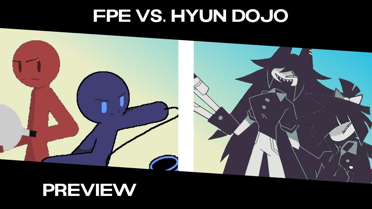 FPE Vs  Hyun Dojo Preview