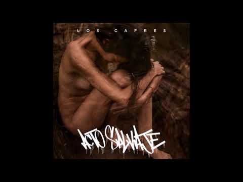Los Cafres - Acto salvaje (AUDIO)
