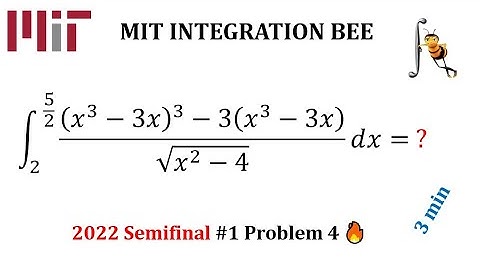 MIT Integration Bee 2022: Problem 4 Semifinal 1