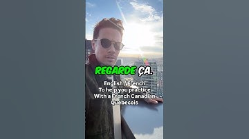 English / French To help you practice With a French Canadian Quebecois