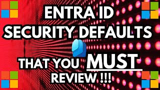 Entra ID Security Defaults That You Must Review! Net Worth