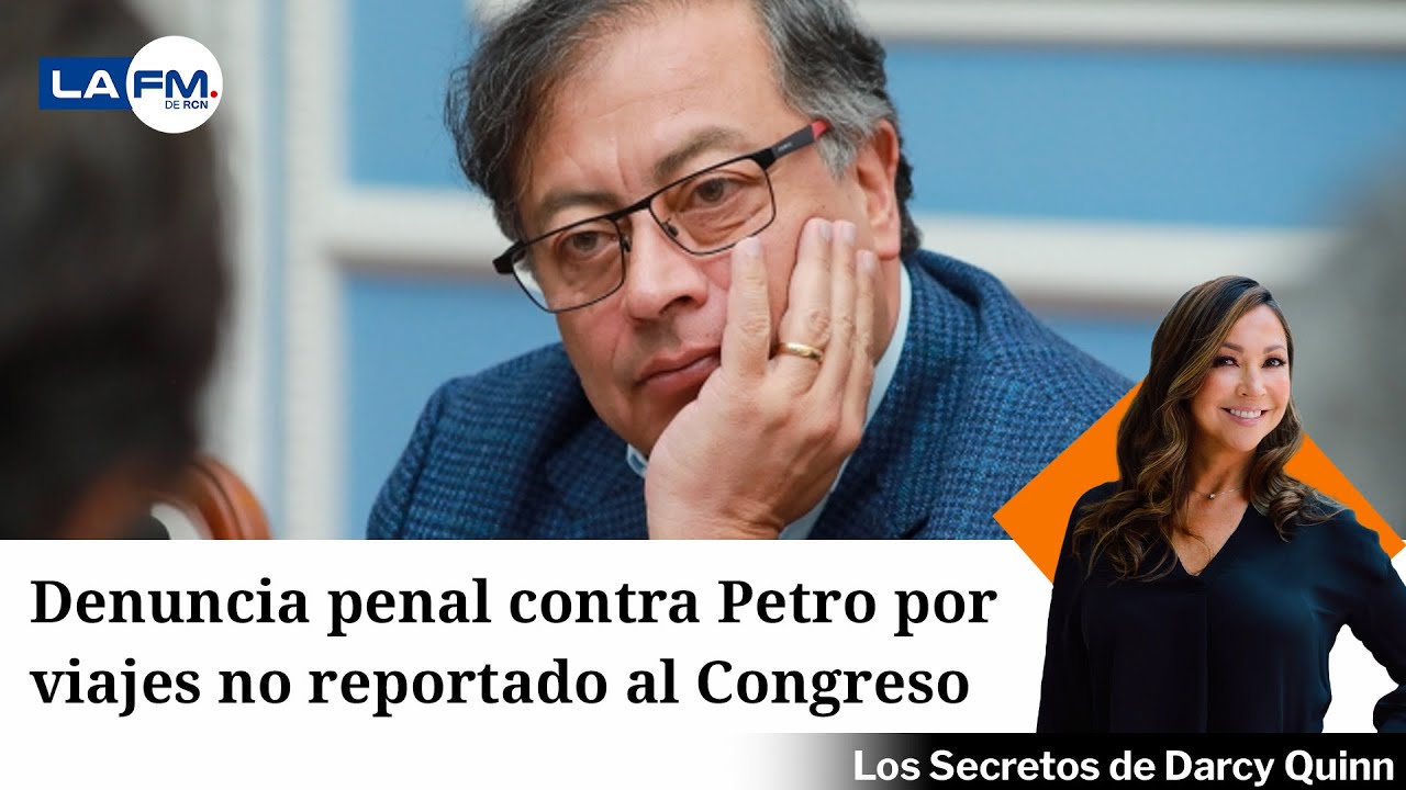 Interponen denuncia penal contra presidente Petro por viajes no ...
