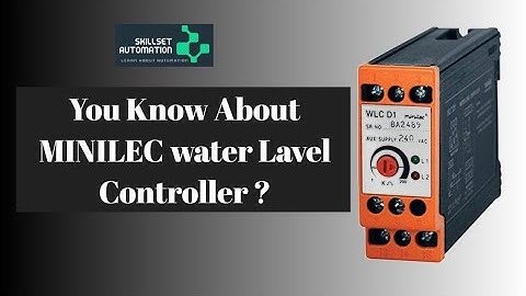 How MINILEC Water Level Controller Works | Working Explained in Simple Way@skillsetautomation