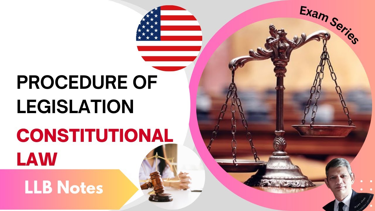LLB Exam Series Notes Legislation Procedure in USA Constitution in Urdu