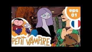 PETIT VAMPIRE - EP01 - Petit Vampire et la pistoche