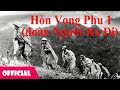 Hòn Vọng Phu 1 (Đoàn Người Ra Đi) - Khắc Dũng ft. Nhất Linh ft. Vinh Hiển