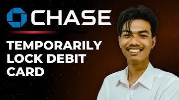 How To Temporarily Lock Chase Debit Card In App