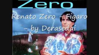Video thumbnail of "Renato Zero - Figaro"