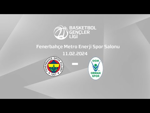 Fenerbahçe – OGM Ormanspor BGL Kızlar Final Grubu