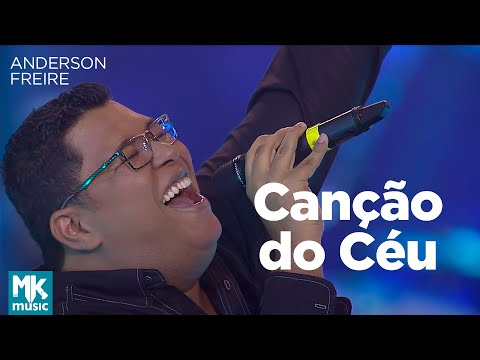 Anderson Freire - Canção do Céu (Ao Vivo) - DVD Essência