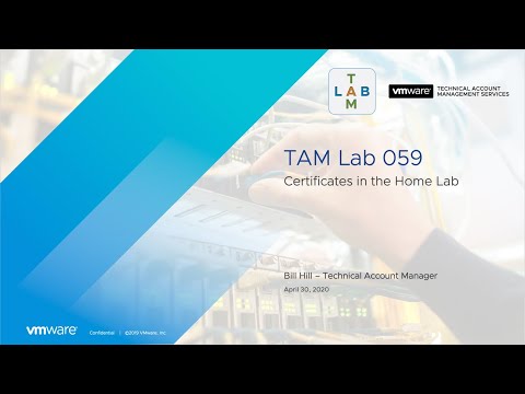 TAM Lab 059 - Certificates in the Home Lab