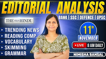 Editorial Analysis | 11th November, 2025 | Vocab, Grammar, Reading, Skimming | Nimisha Bansal