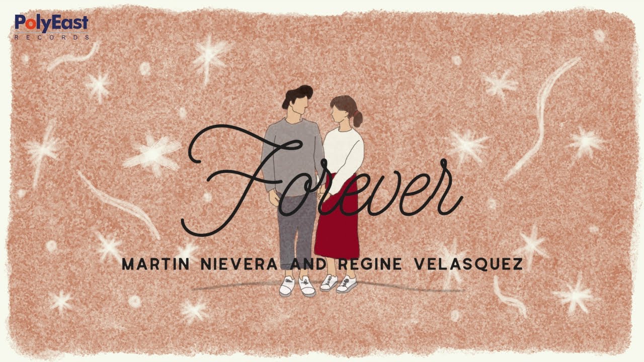 Martin Nievera and Regine Velasquez   Forever   Official Lyric Video