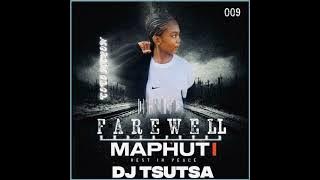 DJ TSUTSA-FAREWELL TO MAPHUTI