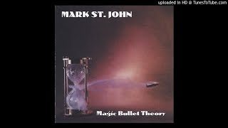 Mark St. John - 2003 - Magic bullet theory - 06 - Communicator Profile
