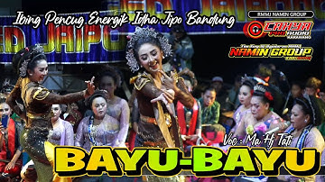 BAYU-BAYU | PENCUG ENERGIK IDHA JIPO | JAIPONGAN RMMJ NAMIN GROUP KARAWANG TERBARU 2025