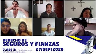DERECHO DE SEGUROS Y FIANZAS, CLASE 3, ESTRUCTURA Y MARCO LEGAL DEL SECTOR ASEGURADOR