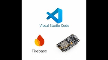 Lập trình ứng dụng di động trên Visual studio code kết nối với Firebase và chạy trên Esp8266