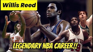 Willis Reeds Most Legendary Nba Moments