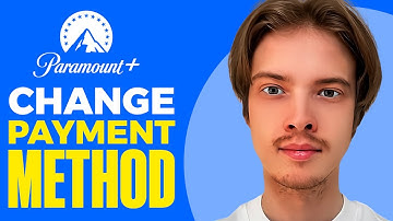 How To Change Payment Method on Paramount Plus (2025)