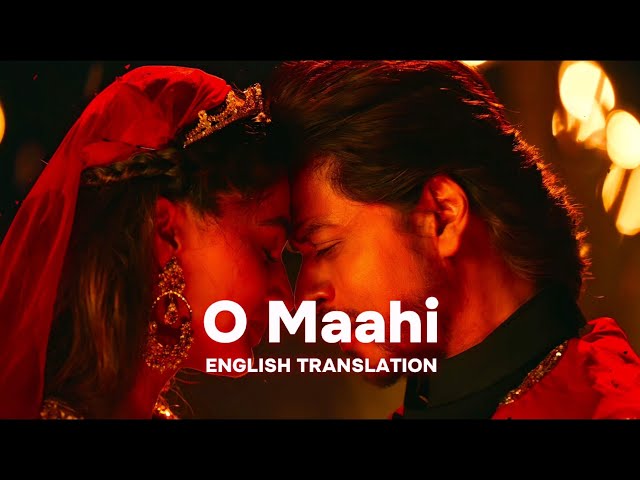 O Maahi - English Translation | Arijit Singh, Irshad Kamil, Pritam, Shahrukh Khan | Dunki class=