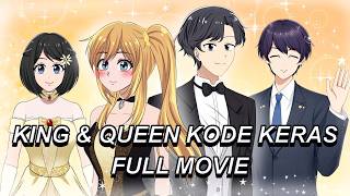 KING & QUEEN FULL MOVIE - Drama Animasi Sekolah SMA