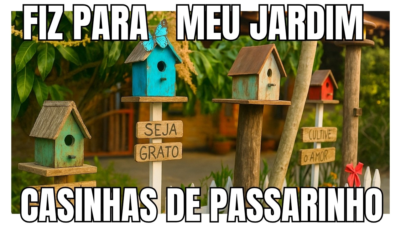 DIY CASINHAS DE PASSARINHO PARA O JARDIM/TRANSFORMAÇÃO DO MEU QUINTAL Parte 8