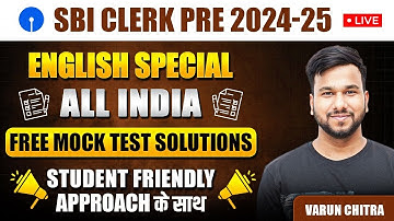 SBI CLERK PRE 2024 | All India SBI Clerk Live Mock | English Live Mock Solutions by Varun Chitra Sir