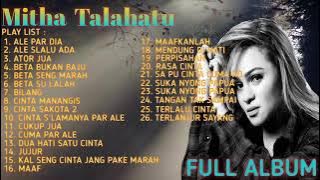 Mitha Talahatu Full Album