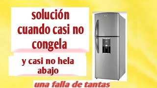 refrigerador enfría poco y no congela