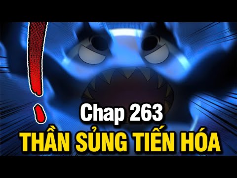 #2023 THẦN SỦNG TIẾN HÓA TẬP 263 | REVIEW PHIM TRUYỆN TRANH HAY | LỆ PHI VŨ